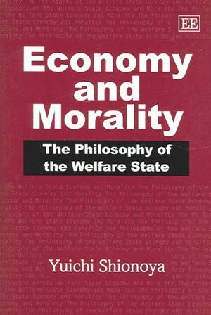 Yuichi Shionoya - Economy and Morality, Inbunden
