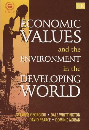 Economic Values and the Environment in the Developing World 1