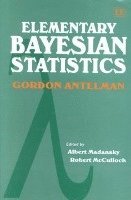 Gordon Antelman, Albert Madansky, Robert McCulloch - Elementary Bayesian Statistics, Inbunden