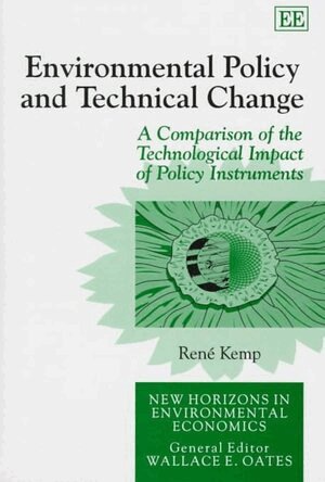 René Kemp - Environmental Policy and Technical Change, Inbunden