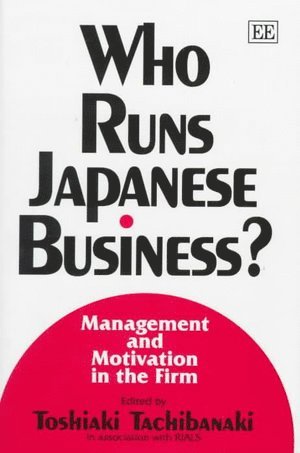 Toshiaki Tachibanaki - Who Runs Japanese Business?, Inbunden