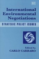 Carlo Carraro - International Environmental Negotiations, Inbunden