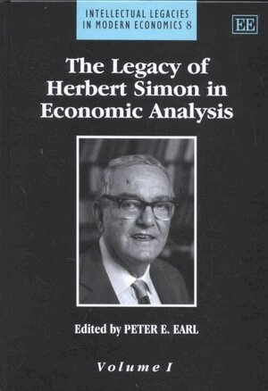 Peter E. Earl, Peter E. Earl - Legacy of Herbert Simon in Economic Analysis, Inbunden