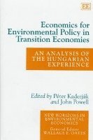 bokomslag Economics for Environmental Policy in Transition Economies