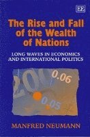 bokomslag The Rise and Fall of the Wealth of Nations