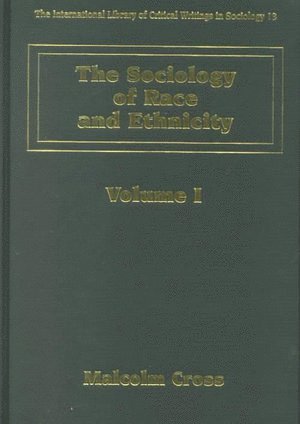 Malcolm Cross - Sociology of Race and Ethnicity, Inbunden