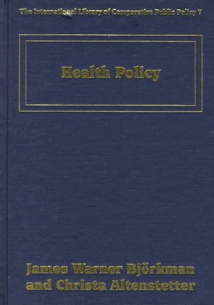 James W. Björkman, Christa Altenstetter - health policy, Inbunden