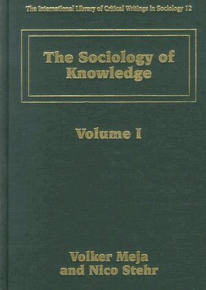 Volker Meja, Nico Stehr - Sociology of Knowledge, Inbunden