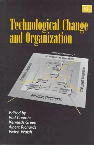Rod Coombs, Ken Green, Albert Richards, Vivien Walsh - Technological Change and Organization, Inbunden