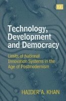 Haider A. Khan - Technology, Development and Democracy, Inbunden