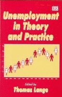 bokomslag Unemployment in Theory and Practice