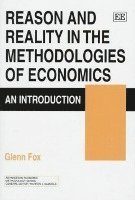 bokomslag Reason and Reality in the Methodologies of Economics
