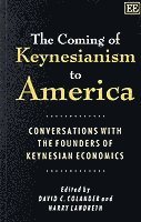 bokomslag COMING OF KEYNESIANISM TO AMERICA