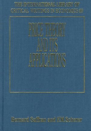 Bernard Saffran, F. M. Scherer - Price Theory and its applications, Inbunden