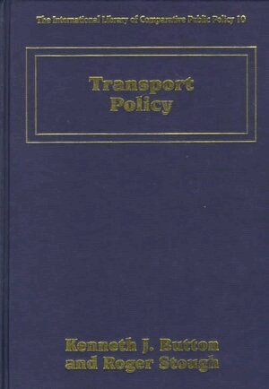 Kenneth Button, Roger R. Stough - Transport Policy, Inbunden