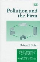 Robert E. Kohn - Pollution and the Firm, Inbunden