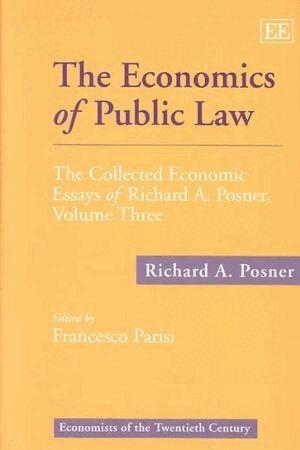 Richard A. Posner, Francesco Parisi - Economics of Public Law, Inbunden