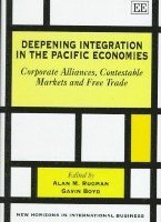 bokomslag Deepening Integration in the Pacific Economies