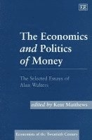 Economics and Politics of Money