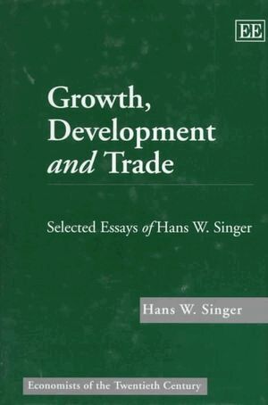 H. W. Singer - Growth, Development and Trade, Inbunden