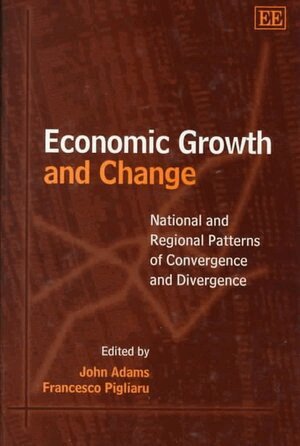 John Adams, Francesco Pigliaru - Economic Growth and Change, Inbunden