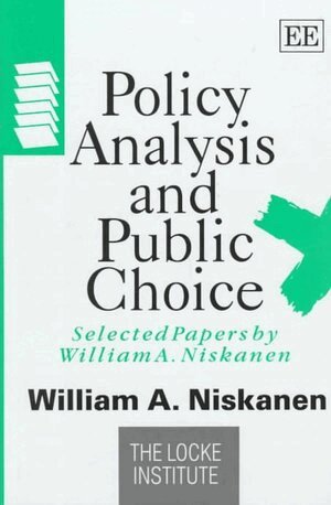 William A. Niskanen - Policy Analysis and Public Choice, Inbunden