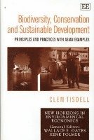 Clem Tisdell - Biodiversity, Conservation and Sustainable Development, Inbunden