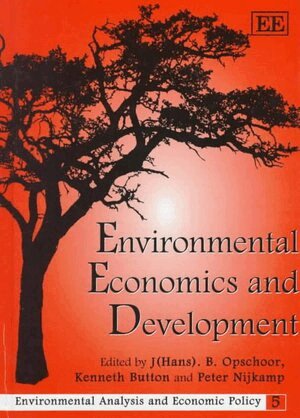J. B. Opschoor, Kenneth Button, Peter Nijkamp - Environmental Economics and Development, Inbunden