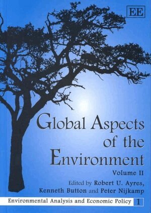 Robert U. Ayres, Kenneth Button, Peter Nijkamp - Global Aspects of the Environment, Inbunden
