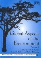 Robert U. Ayres, Kenneth Button, Peter Nijkamp - Global Aspects of the Environment, Inbunden