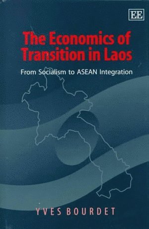 Yves Bourdet - Economics of Transition in Laos, Inbunden