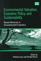 Environmental Valuation, Economic Policy and Sustainability