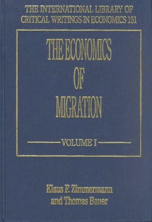 Klaus F. Zimmermann, Thomas K. Bauer - Economics of Migration, Inbunden