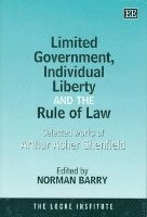 bokomslag Limited Government, Individual Liberty and the Rule of Law