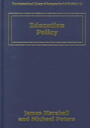James Marshall, Michael Peters - Education Policy, Inbunden