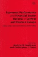 Economic Performance and Financial Sector Reform in Central and Eastern Europe 1