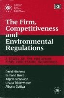 David Hitchens, Esmond Birnie, Angela McGowan, Ursula Triebswetter, Alberto Cottica - Firm, Competitiveness and Environmental Regulations, Inbunden