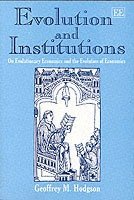 Geoffrey M. Hodgson - Evolution and Institutions, Häftad