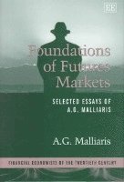 bokomslag Foundations of Futures Markets