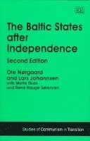 Ole Nørgaard, Lars Johannsen, Mette Skak, René H. Sørensen - Baltic States after Independence, Second Edition, Inbunden