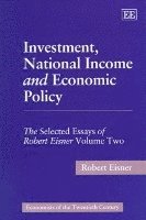 bokomslag Investment, National Income and Economic Policy