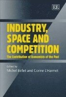bokomslag Industry, Space and Competition
