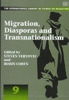 Steven Vertovec, Robin Cohen - Migration, Diasporas and Transnationalism, Inbunden