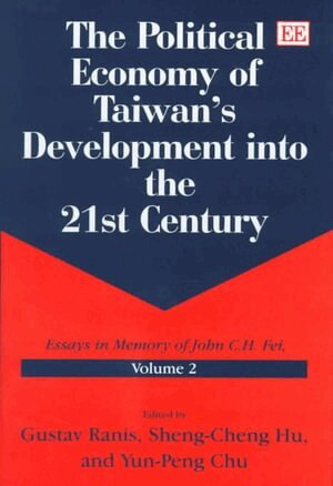 Gustav Ranis, Sheng-Cheng Hu, Yun-Peng Chu - Political Economy of Taiwan’s Development into the 21st Century, Inbunden