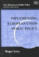 bokomslag Implementing European Union Public Policy