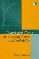 bokomslag Technological Change, the Learning Curve and Profitability