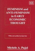 bokomslag FEMINISM AND ANTI-FEMINISM IN EARLY ECONOMIC THOUGHT