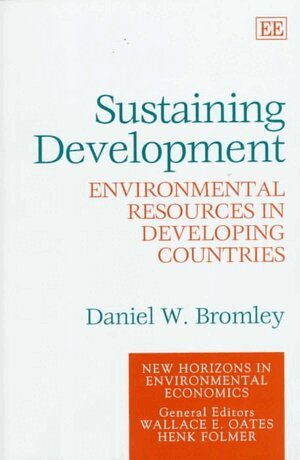 Daniel W. Bromley - Sustaining Development, Inbunden