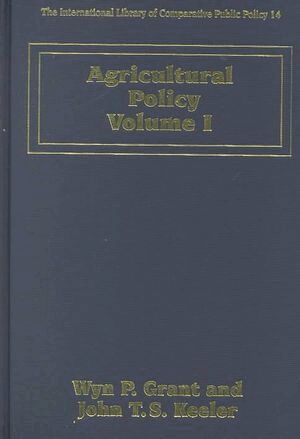 Wyn P. Grant, John T.S. Keeler - Agricultural Policy, Inbunden