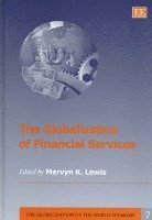 Mervyn K. Lewis - Globalization of Financial Services, Inbunden